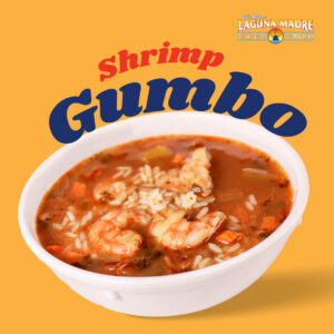 Laguna Madre logo. Shrimp Gumbo. The image features a bowl of Shrimp Gumbo in a white bowl. On an orange background.